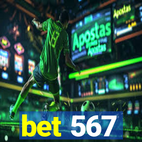 bet 567